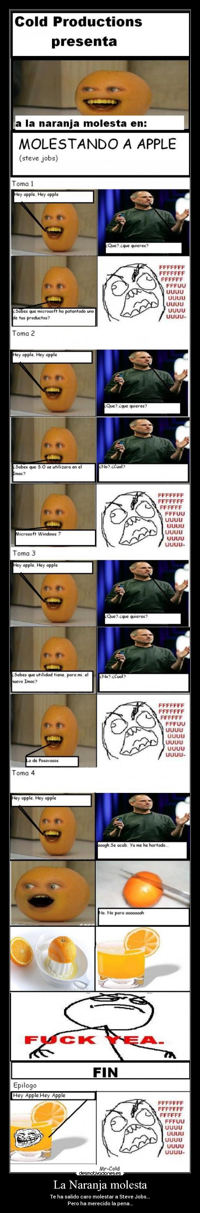 La Naranja molesta -