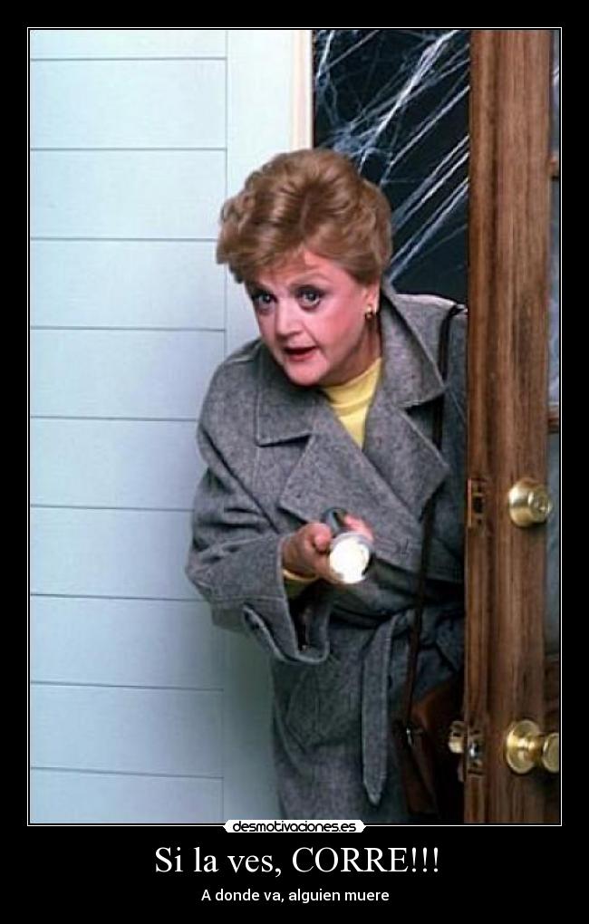 Si la ves, CORRE!!! - 
