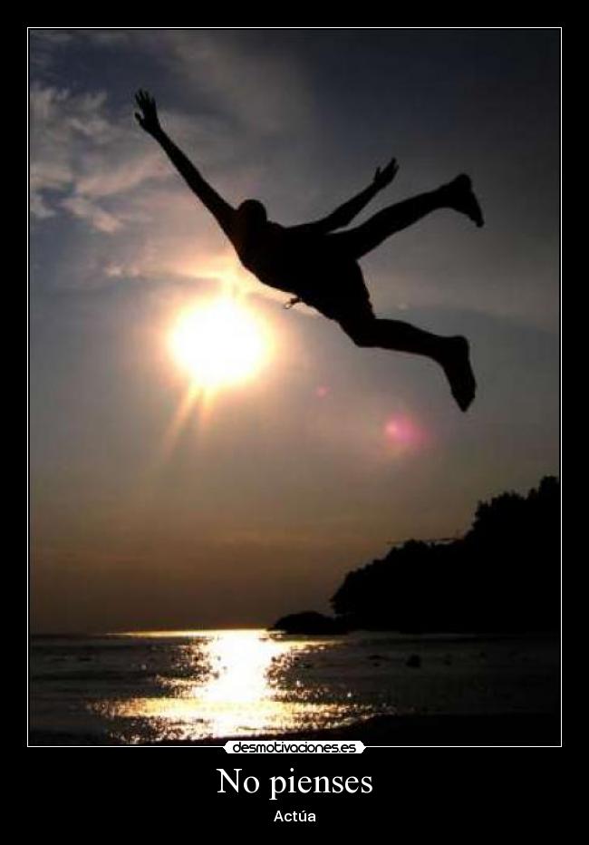 No pienses -