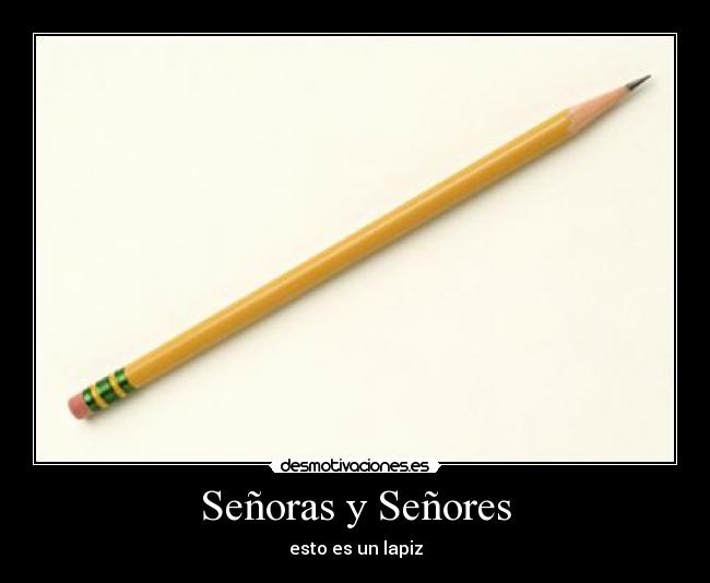 carteles lapiz desmotivaciones