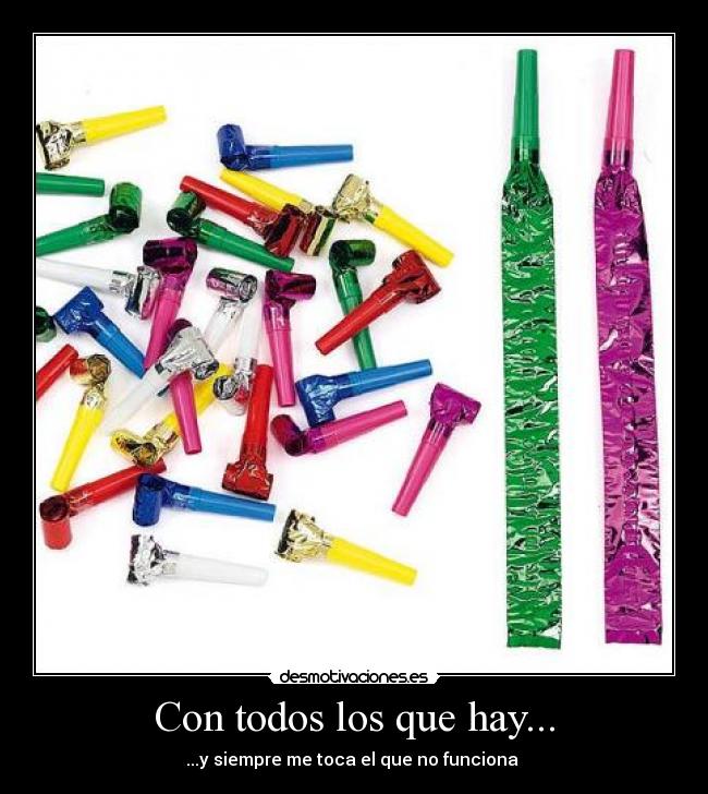 carteles con todos los que hay matasuegras desmotivaciones