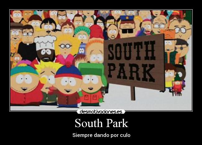 carteles south park desmotivaciones