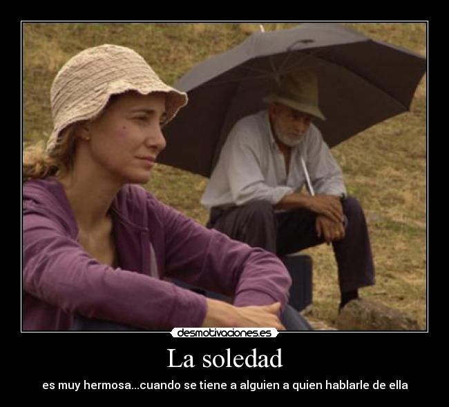 La soledad -