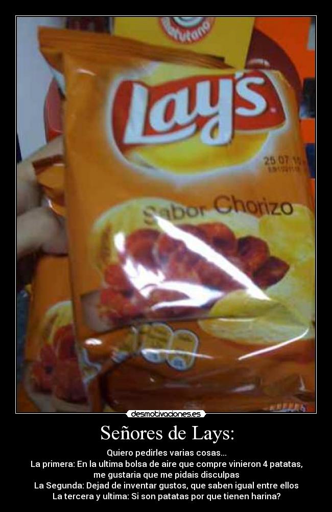 Señores de Lays: - 