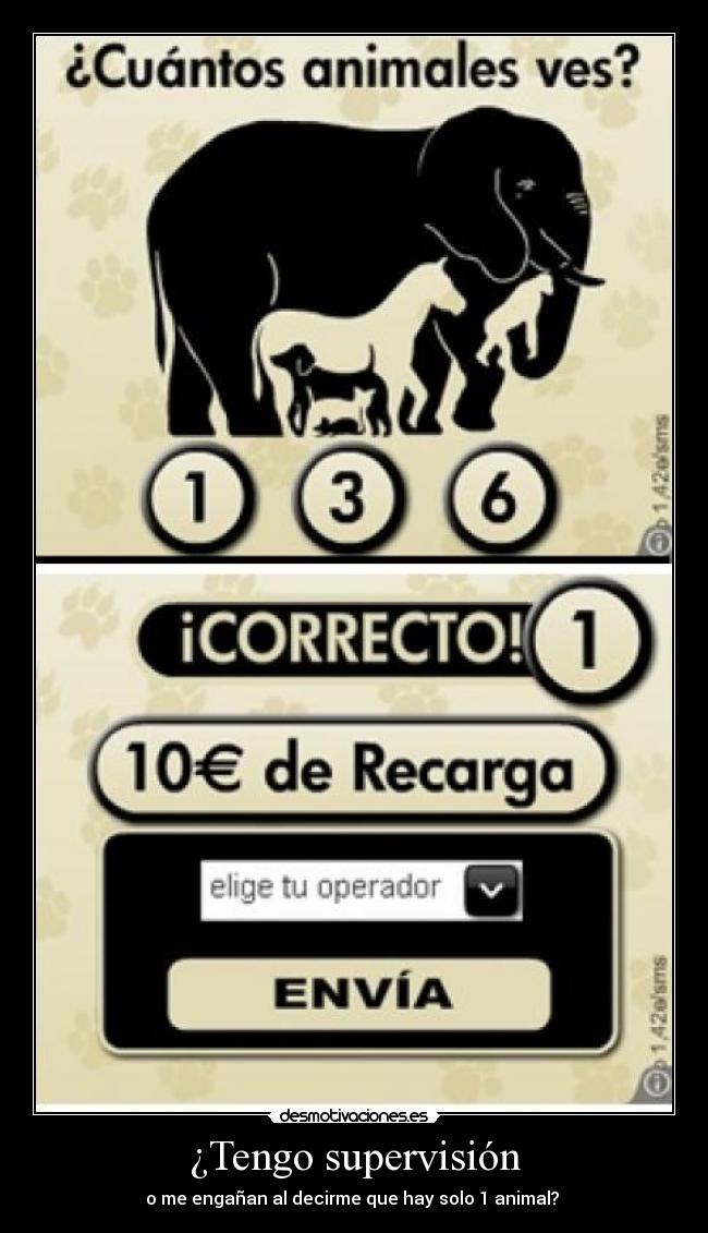 ¿Tengo supervisión - o me engañan al decirme que hay solo 1 animal? 