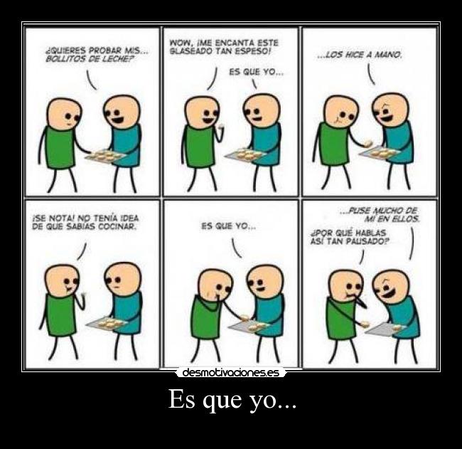 Es que yo... - 