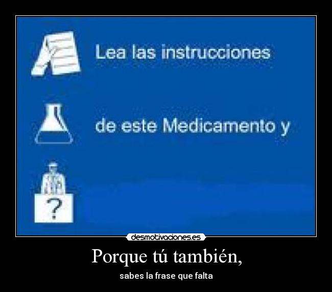 carteles medicamento desmotivaciones