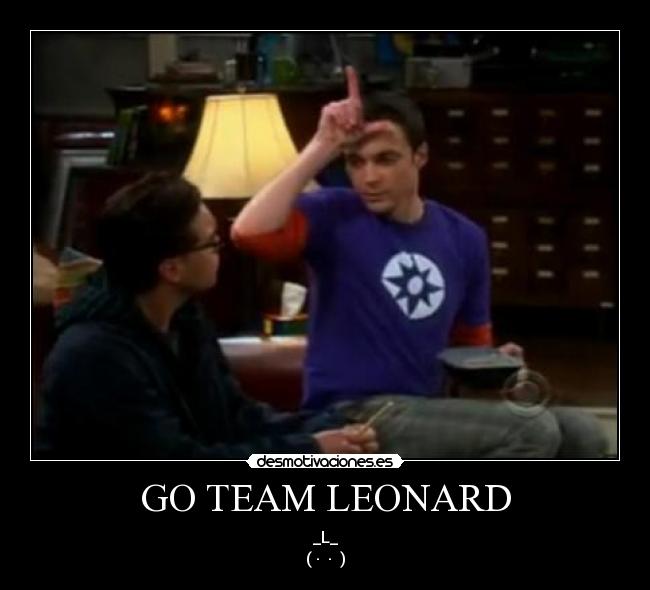 GO TEAM LEONARD - 