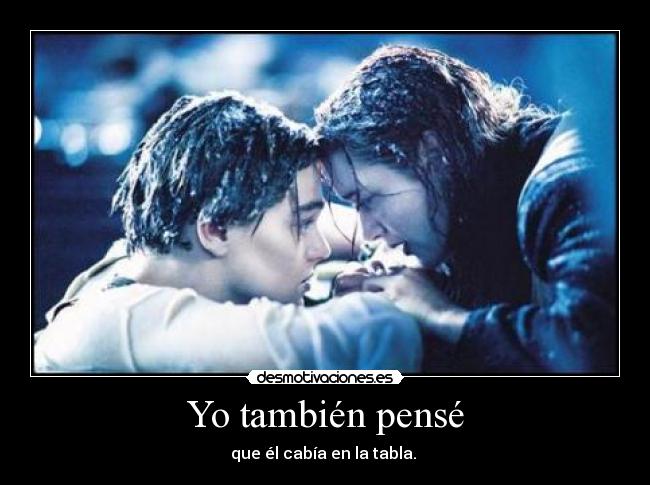Yo también pensé - 