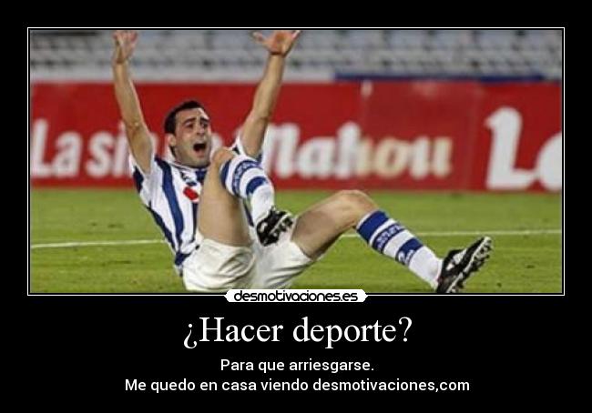 ¿Hacer deporte? -