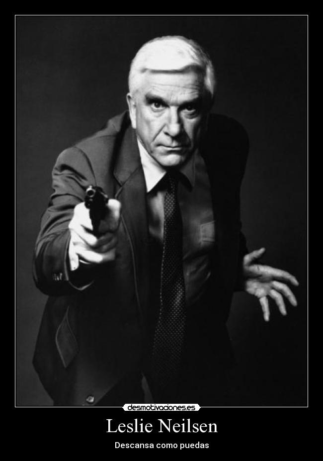 Leslie Neilsen - 