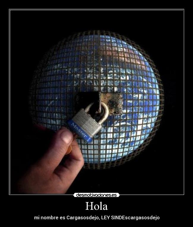 Hola - mi nombre es Cargasosdejo, LEY SINDEscargasosdejo