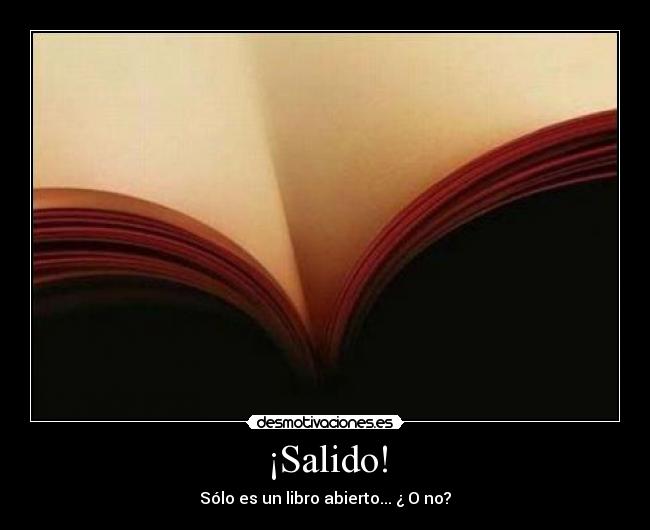 ¡Salido! -