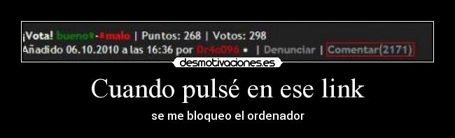 carteles cuando pulse ese link bloqueo ordenador desmotivaciones