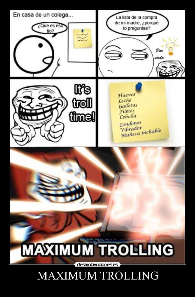 MAXIMUM TROLLING -