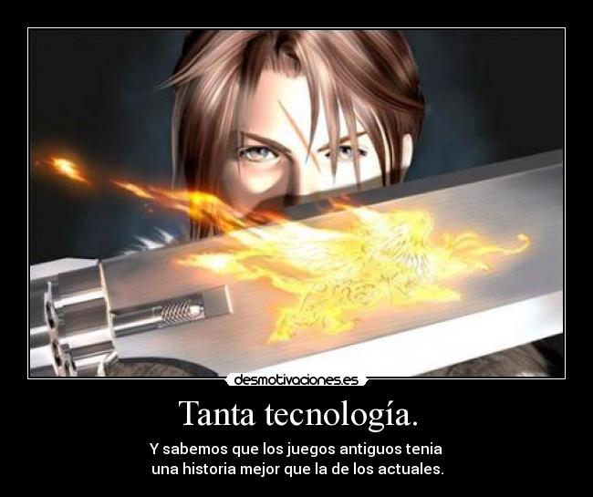 Tanta tecnología. -
