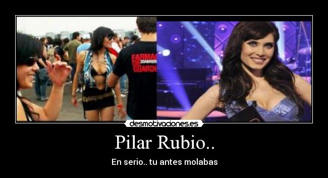 Pilar Rubio.. -
