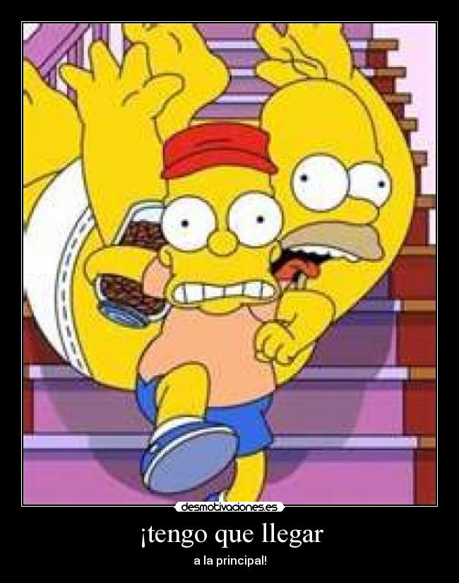 ¡tengo que llegar -