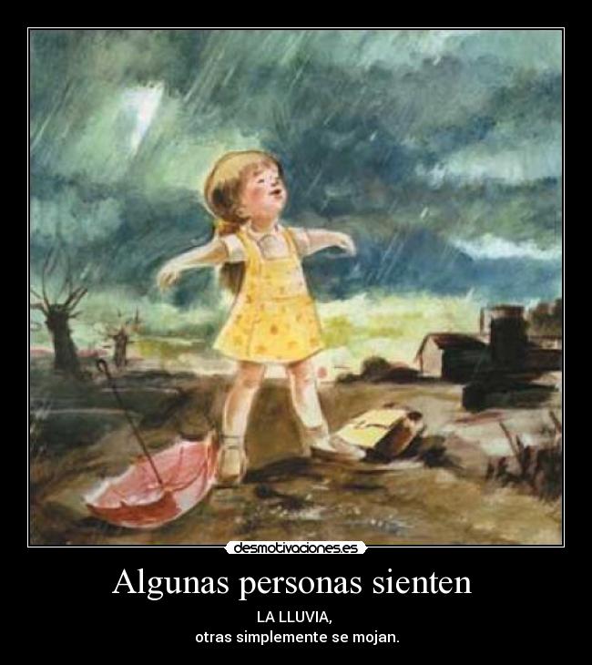 Algunas personas sienten  - 