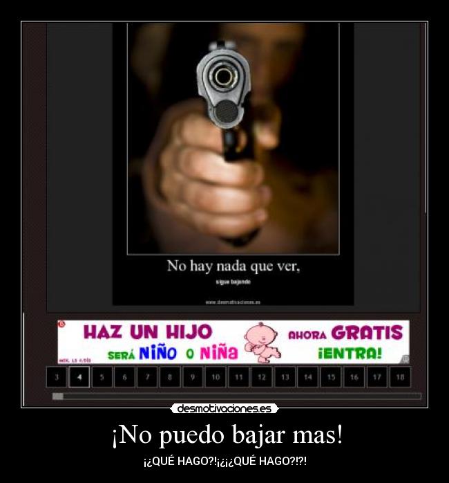 ¡No puedo bajar mas! - 