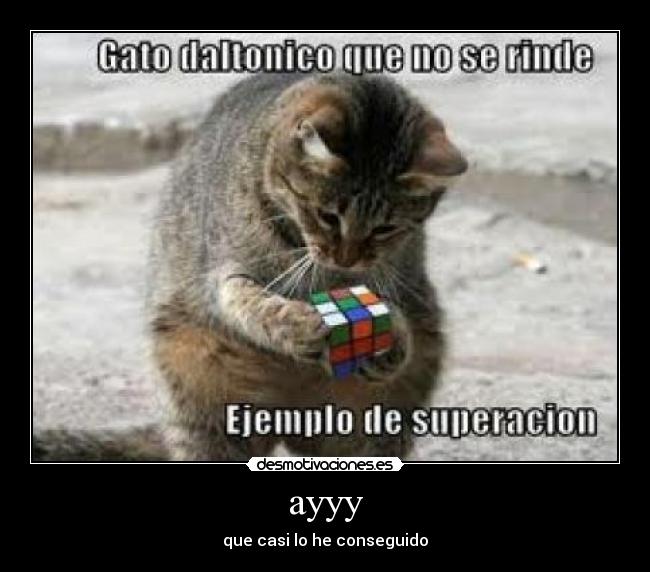 ayyy - que casi lo he conseguido