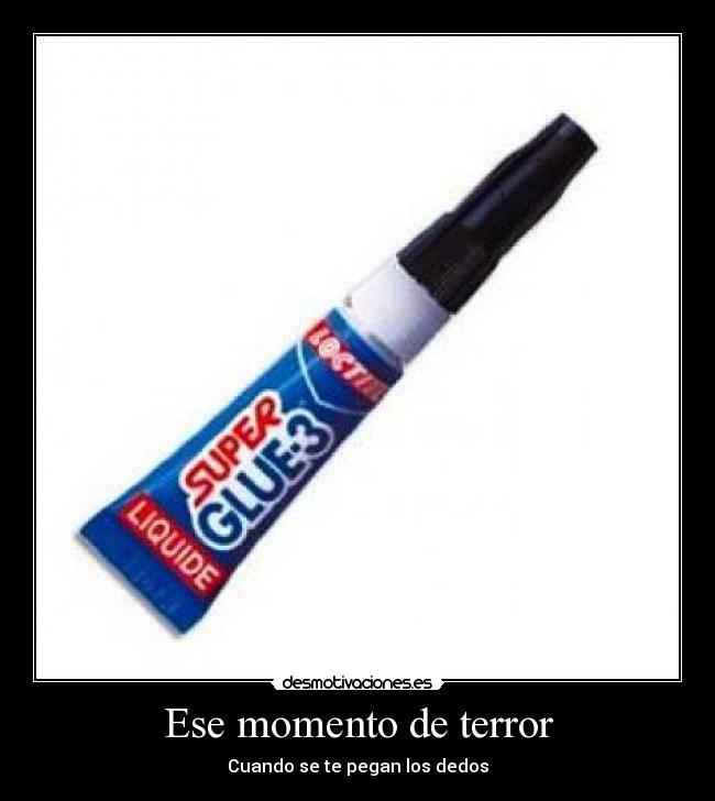 Ese momento de terror - Cuando se te pegan los dedos