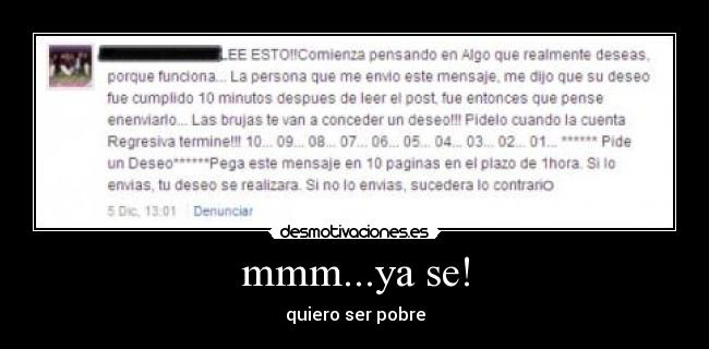 mmm...ya se! - quiero ser pobre