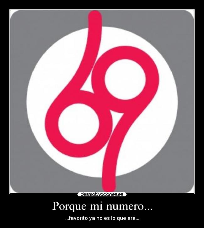 Porque mi numero... -