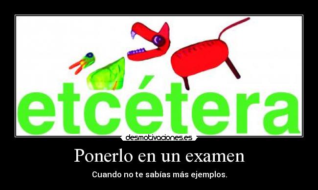 Ponerlo en un examen - 