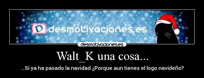 carteles logo desmotivaciones navidad walt_k navideno desmotivaciones