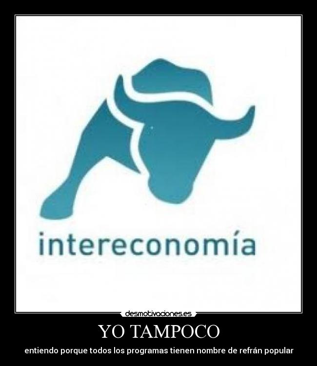 YO TAMPOCO -