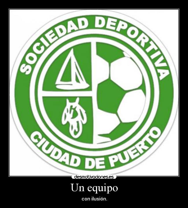 Un equipo - con ilusión.