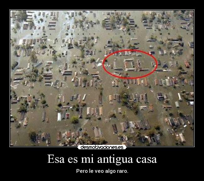 Esa es mi antigua casa -
