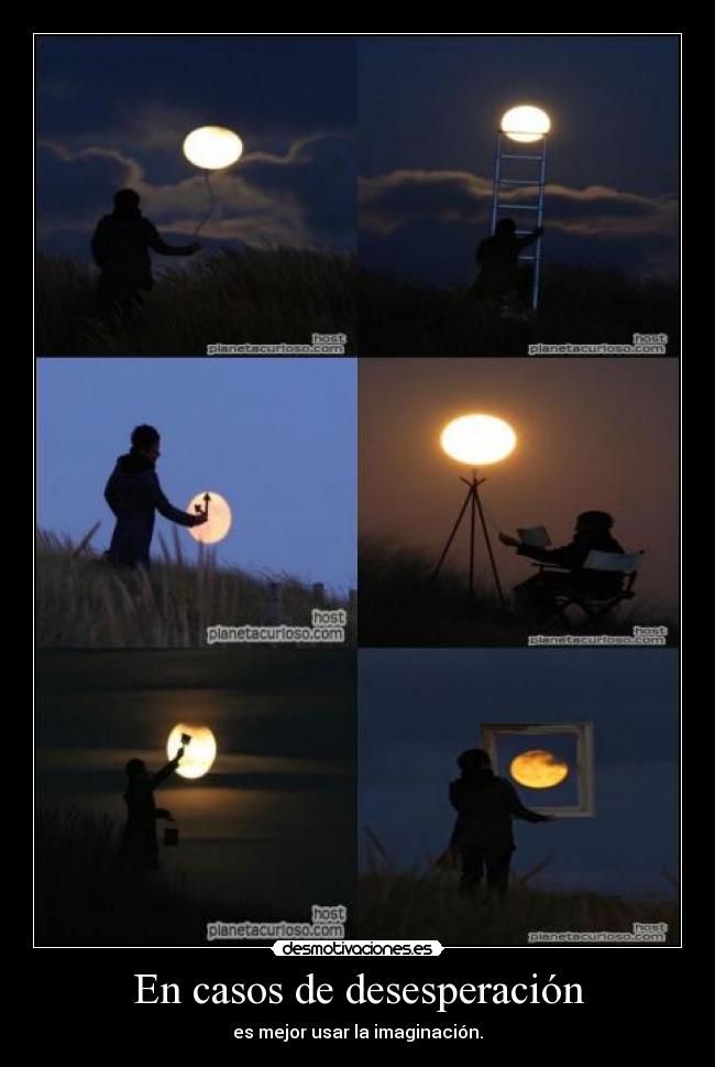 En casos de desesperación -