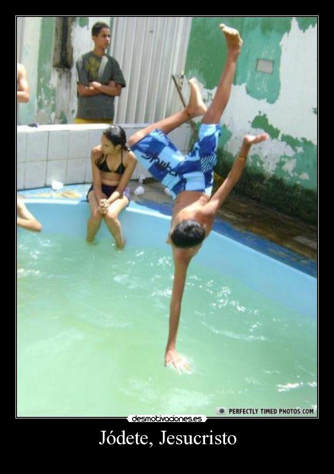 Jódete, Jesucristo -