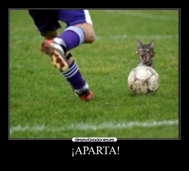 ¡APARTA! -