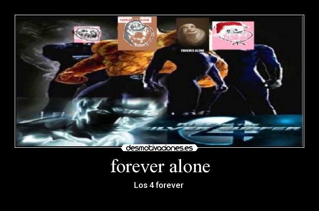 forever alone - 