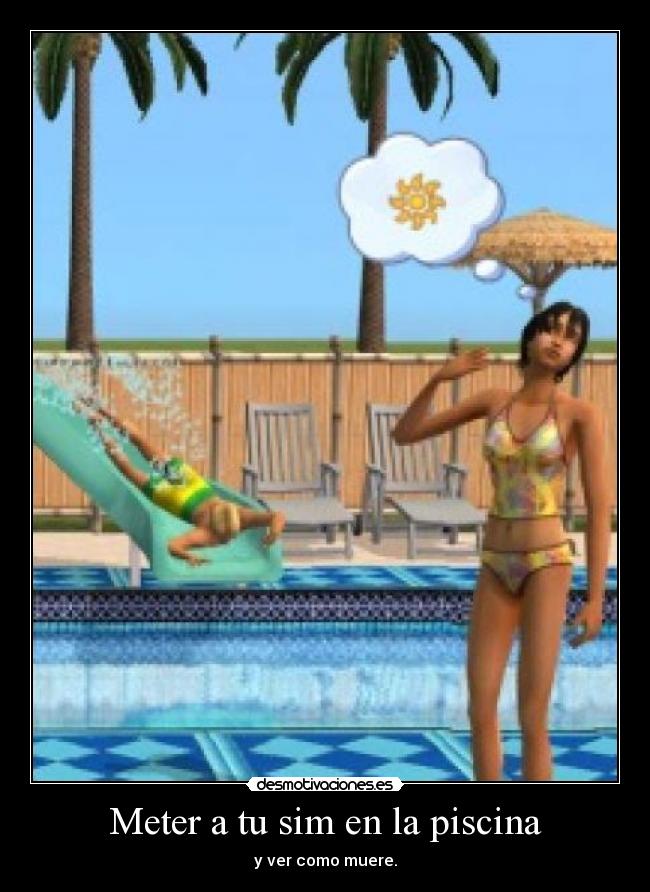 Meter a tu sim en la piscina - y ver como muere.