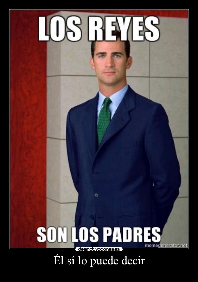 Él sí lo puede decir - 