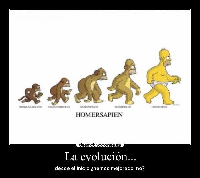 La evolución... - 