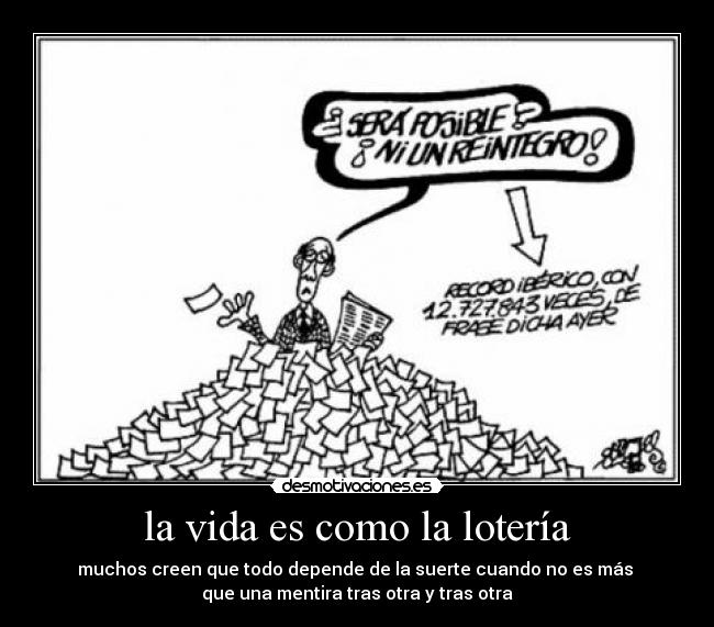 carteles vida loteria desmotivaciones