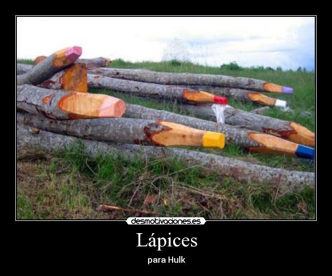 Lápices - para Hulk