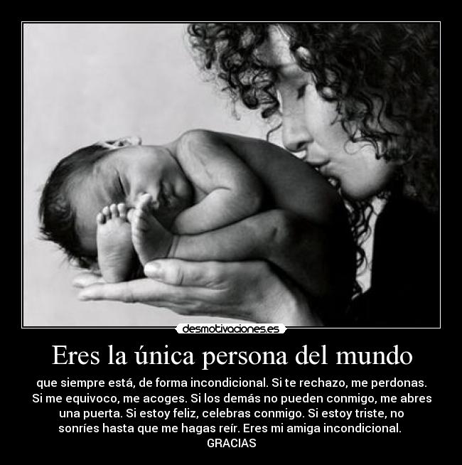 Eres la única persona del mundo -