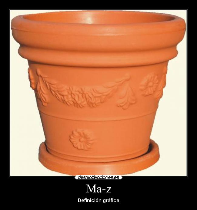 Ma-z - Definición gráfica