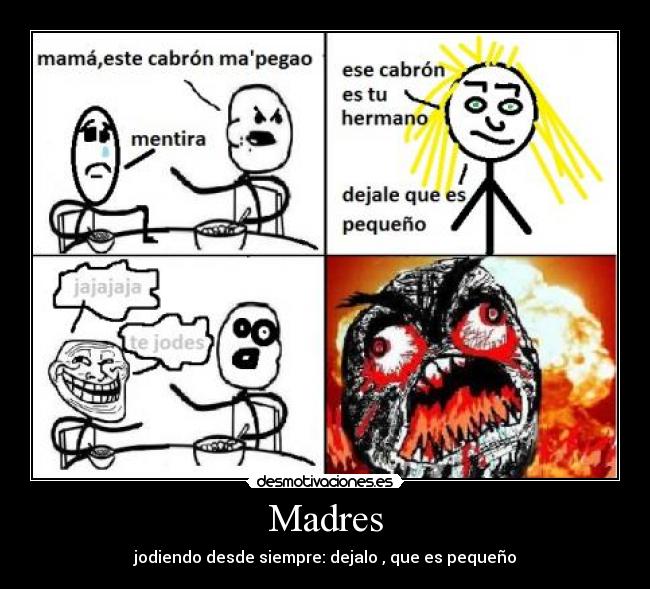 Madres - jodiendo desde siempre: dejalo , que es pequeño