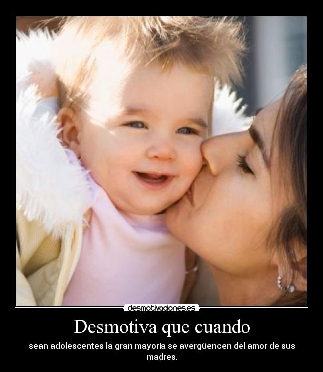 Desmotiva que cuando -