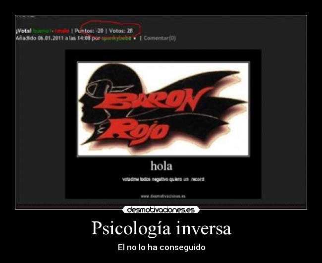 Psicología inversa - El no lo ha conseguido