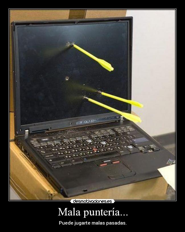 carteles mala punteria desmotivaciones