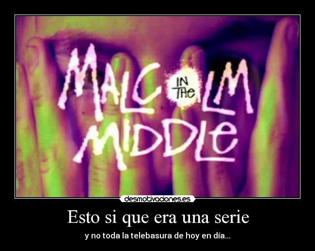 Esto si que era una serie - y no toda la telebasura de hoy en día...