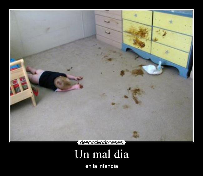 Un mal dia - en la infancia